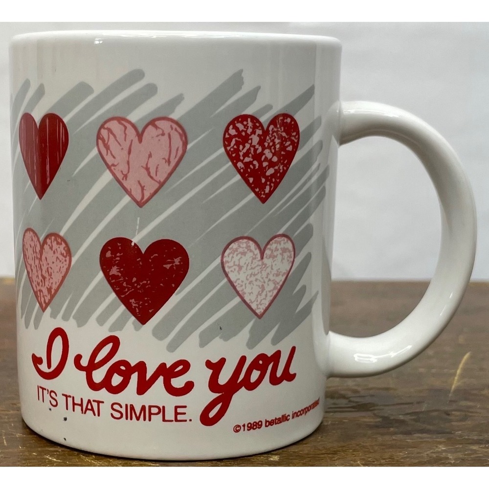 Vintage Heart Coffee Mug I Love You It's That Simple‎ Betallic 1989
